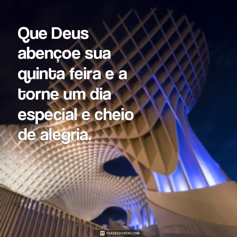 Tenha uma quinta-feira abençoada com Deus: confira as melhores frases para inspirar seu dia! 