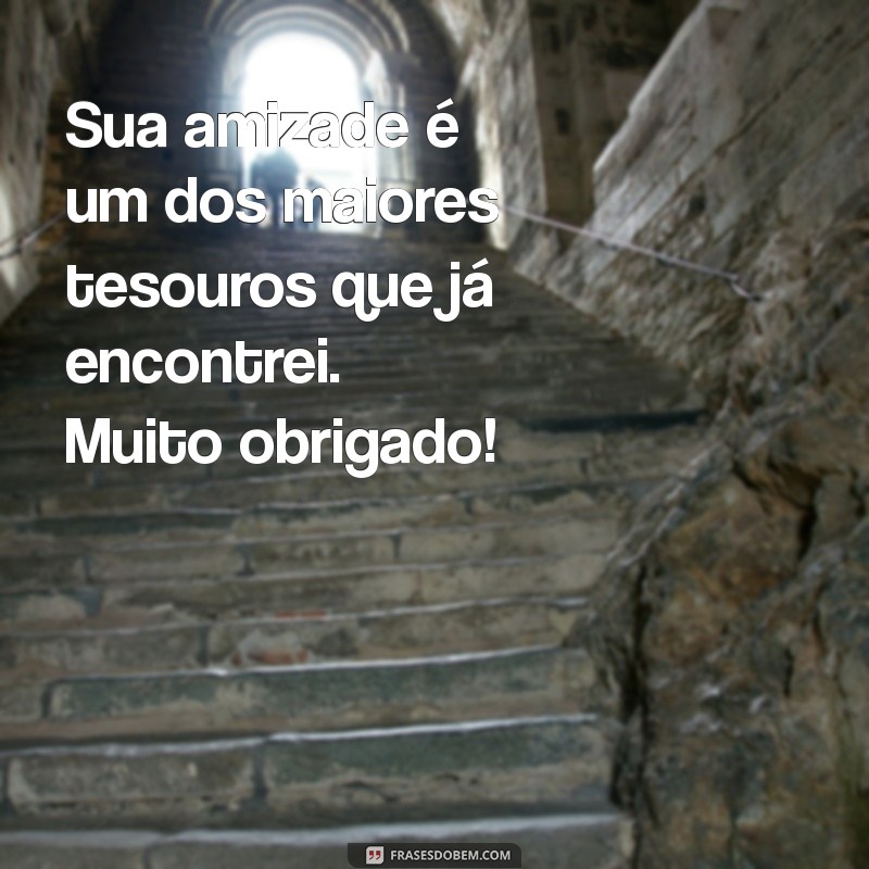 Como Agradecer a um Amigo: Frases e Mensagens Inspiradoras 