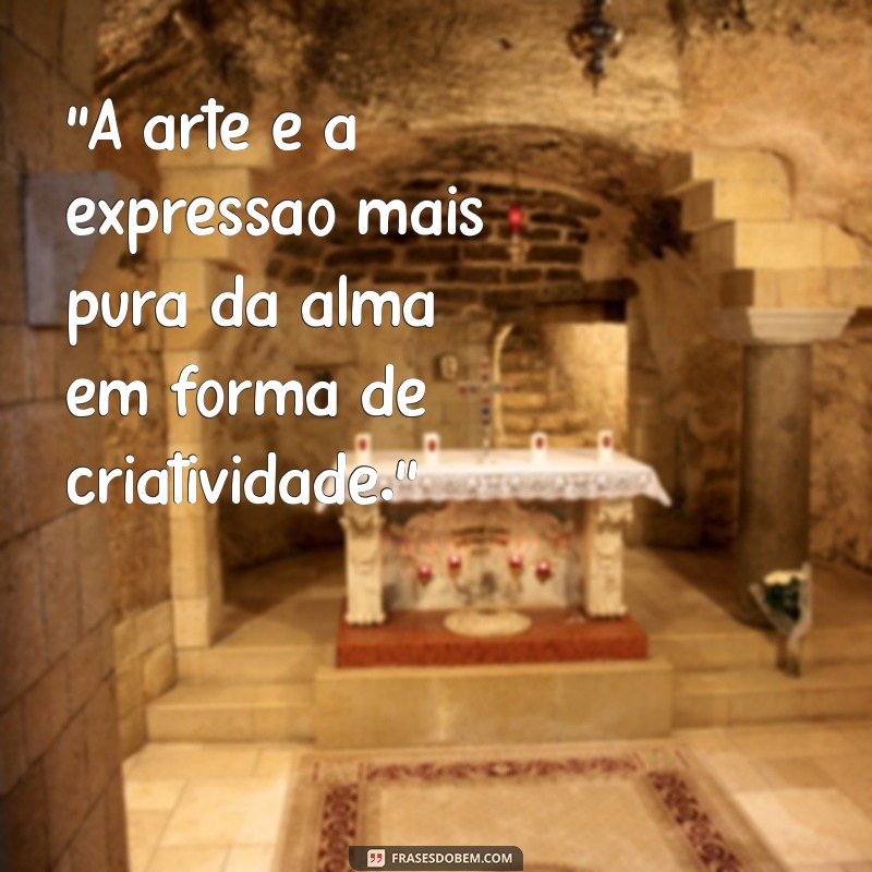 frases sobre artes 