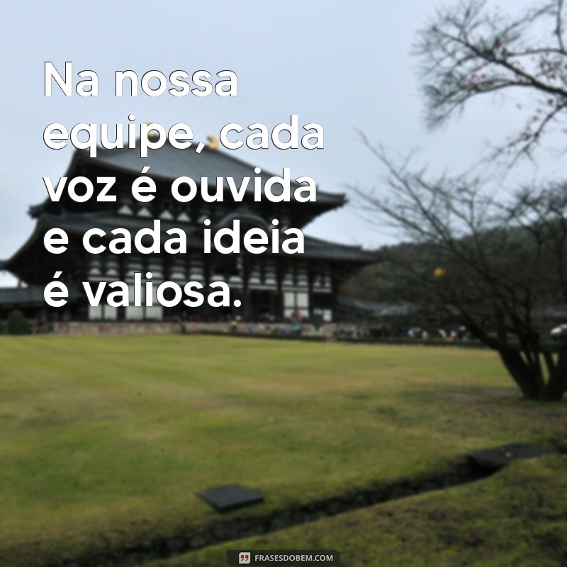 Frases Inspiradoras para Confraternização de Equipe: Fortaleça o Espirito de Grupo 