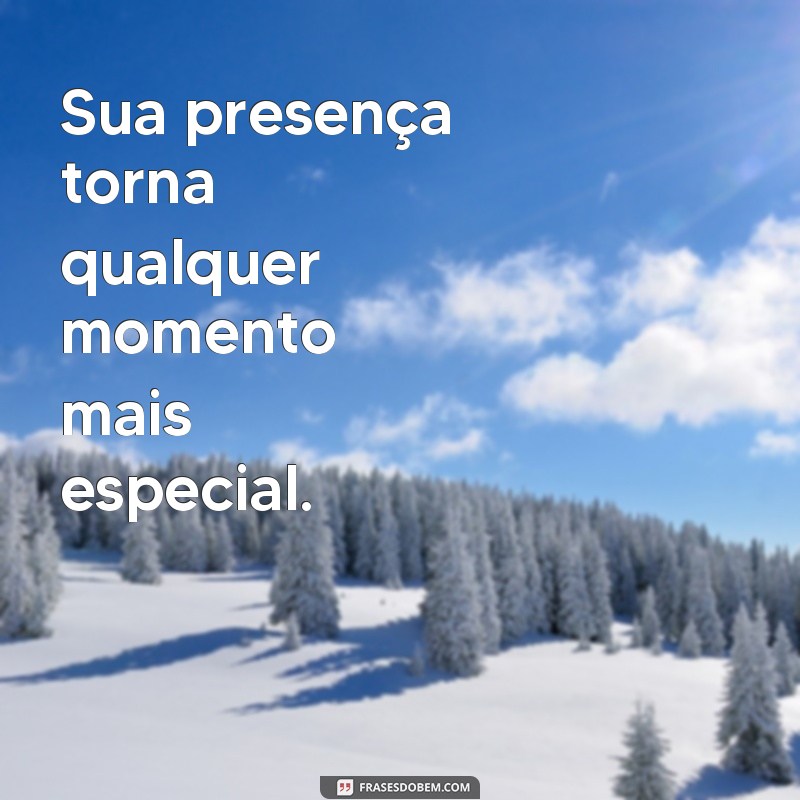 Descubra as melhores frases para encantar sua amiga especial 