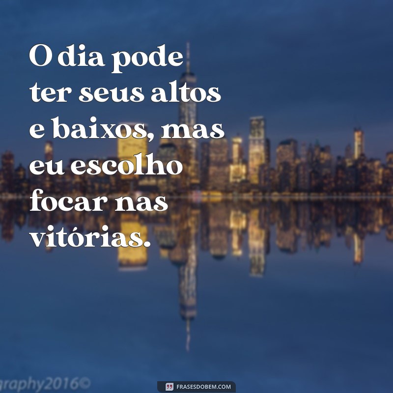 Frases Inspiradoras para Refletir sobre um Dia Vencido 