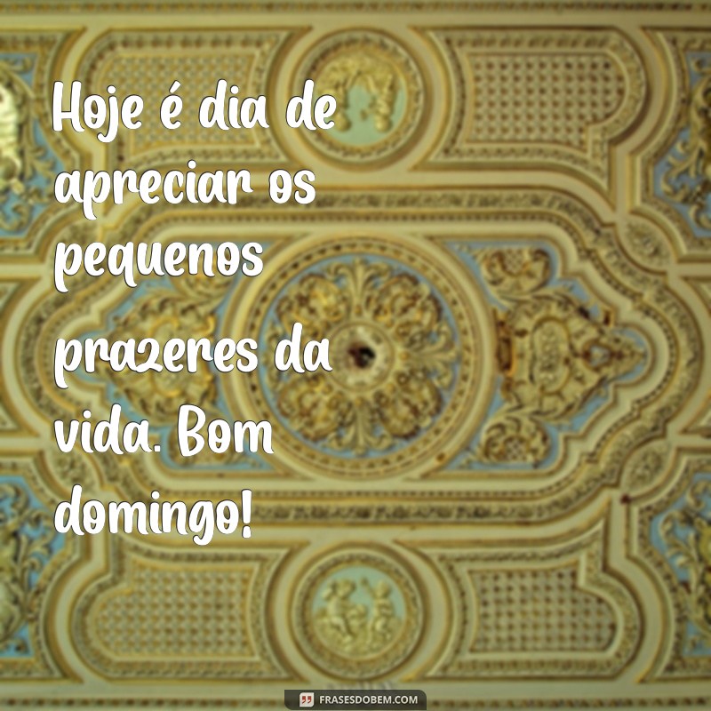 20 Frases Inspiradoras de Bom Dia para um Domingo Perfeito 