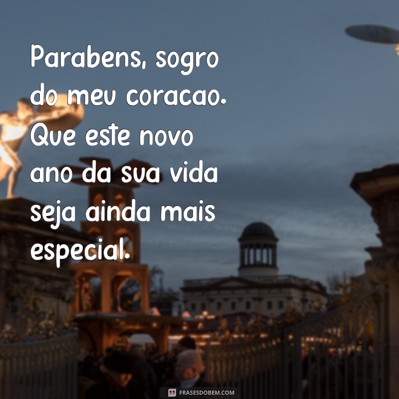 Encante seu sogro com belas frases de parabéns - Confira nossas sugestões! 