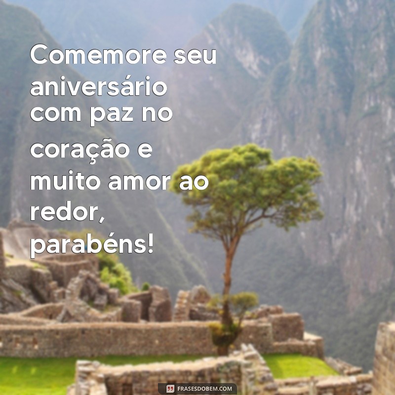 Encante com as melhores frases de aniversário para enviar por mensagem 