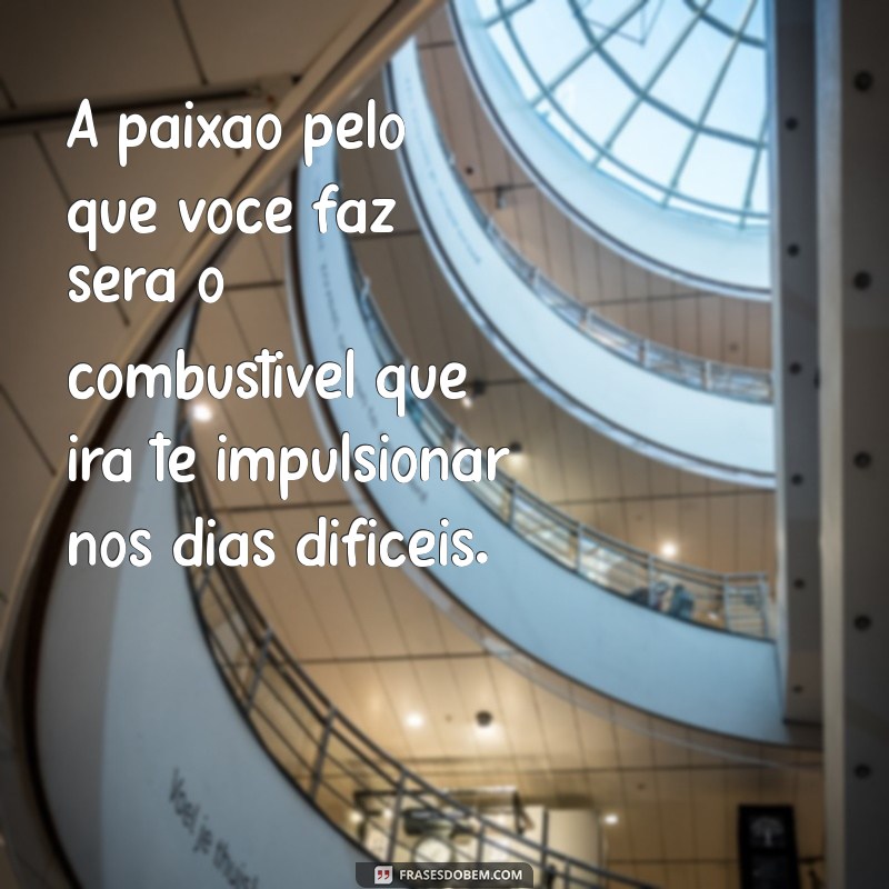 Mensagens Inspiradoras para Empreendedores: Dicas para Motivar e Impulsionar Seu Negócio 