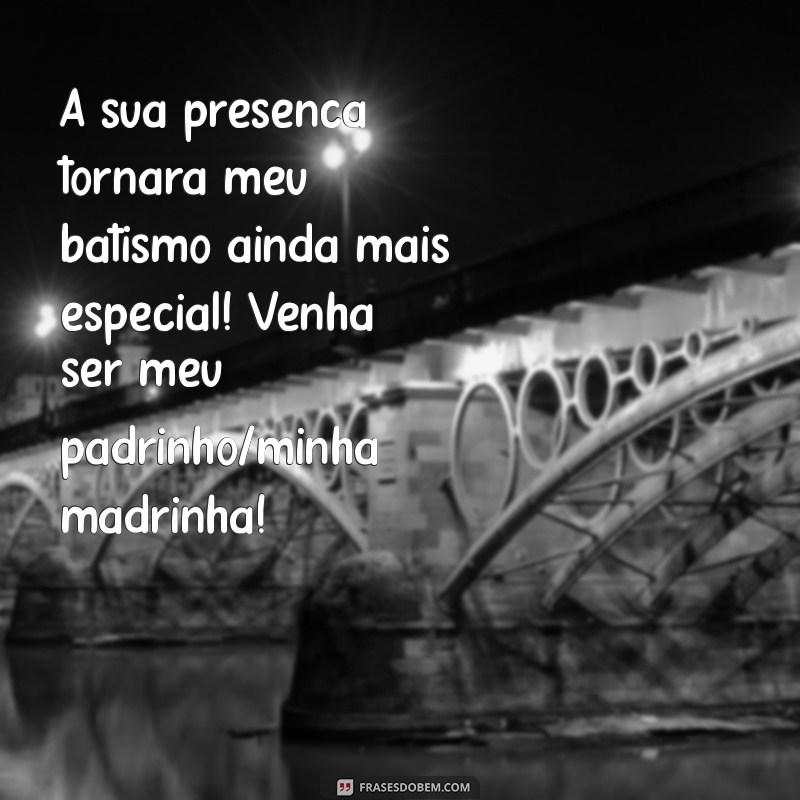 Convites Criativos para Padrinhos de Batismo: Mensagens que Encantam 