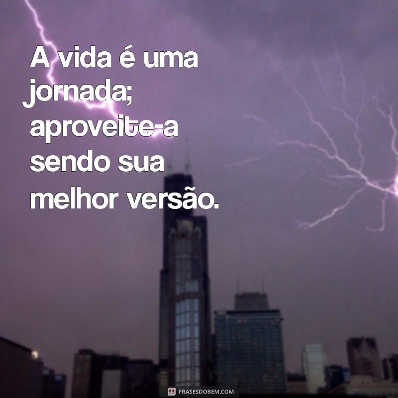 Descubra Como Ser Sua Melhor Versão: Dicas e Inspirações Para Transformar Sua Vida 