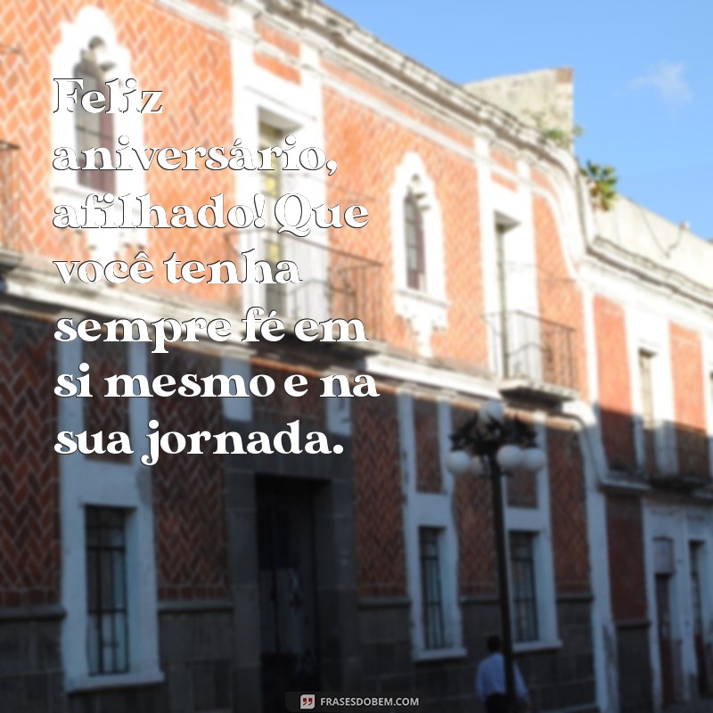 Mensagens Emocionantes para Aniversário de Afilhado: Celebre com Amor e Alegria! 