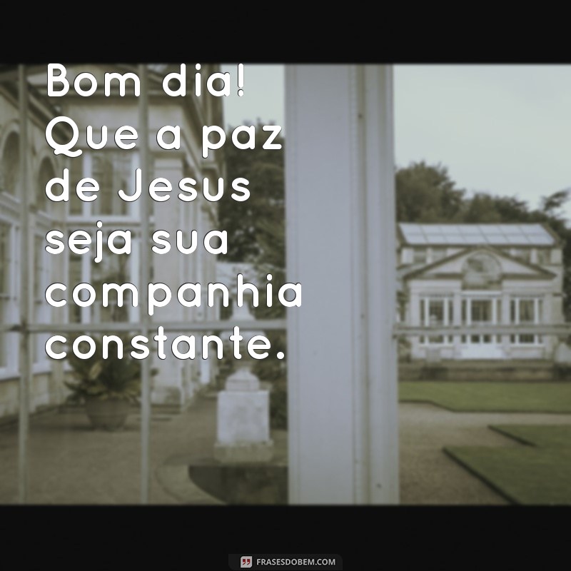 Bom Dia! Como a Benção de Jesus Pode Transformar Seu Dia 