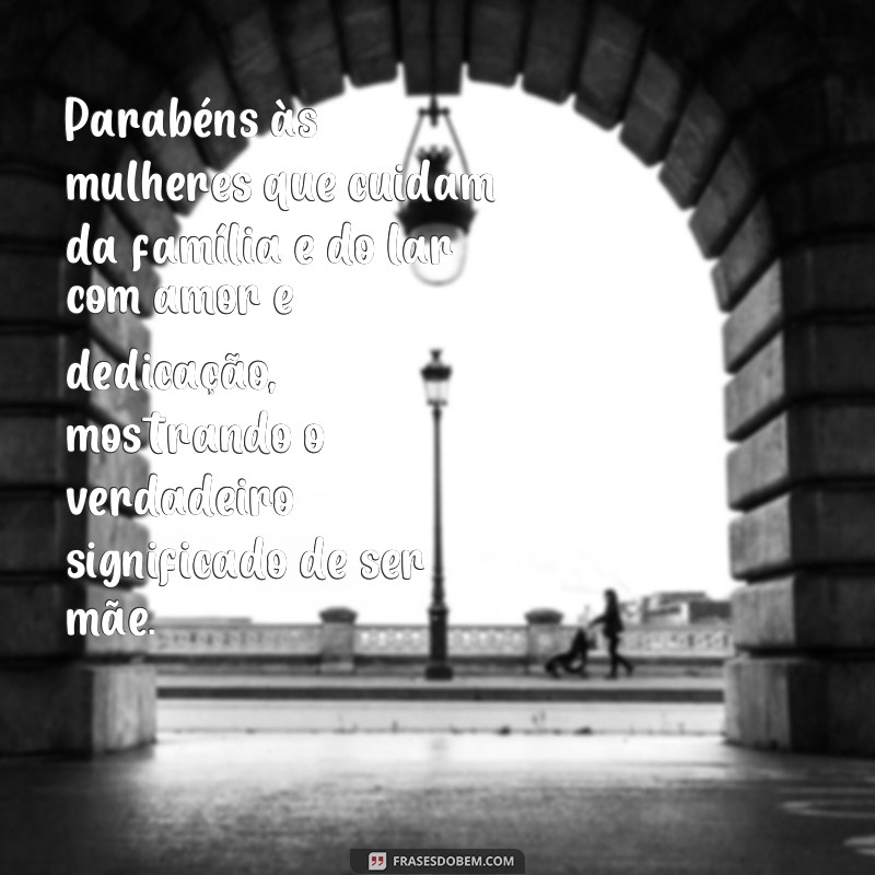 Descubra as melhores frases de parabéns para homenagear as mulheres 