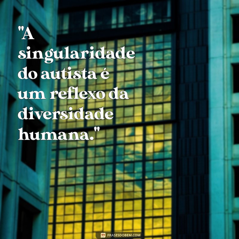 frases sobre autista 