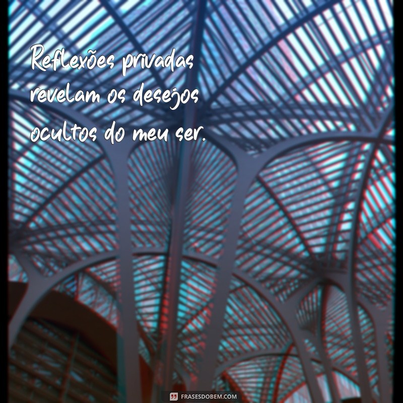 Frases Inspiradoras para Fotos Sozinha: Reflexões e Pensamentos Profundos 