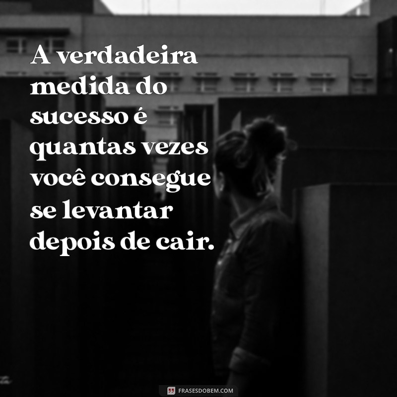 Frases Motivacionais Inspiradoras para Transformar seu Dia 