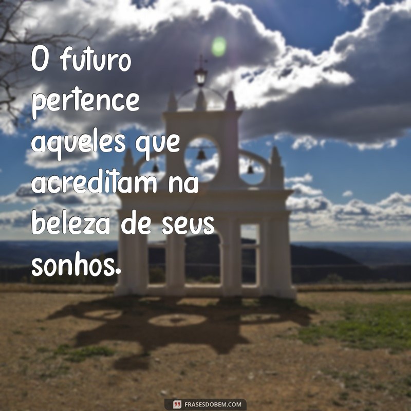 Frases Motivacionais Inspiradoras para Começar 2024 com o Pé Direito 