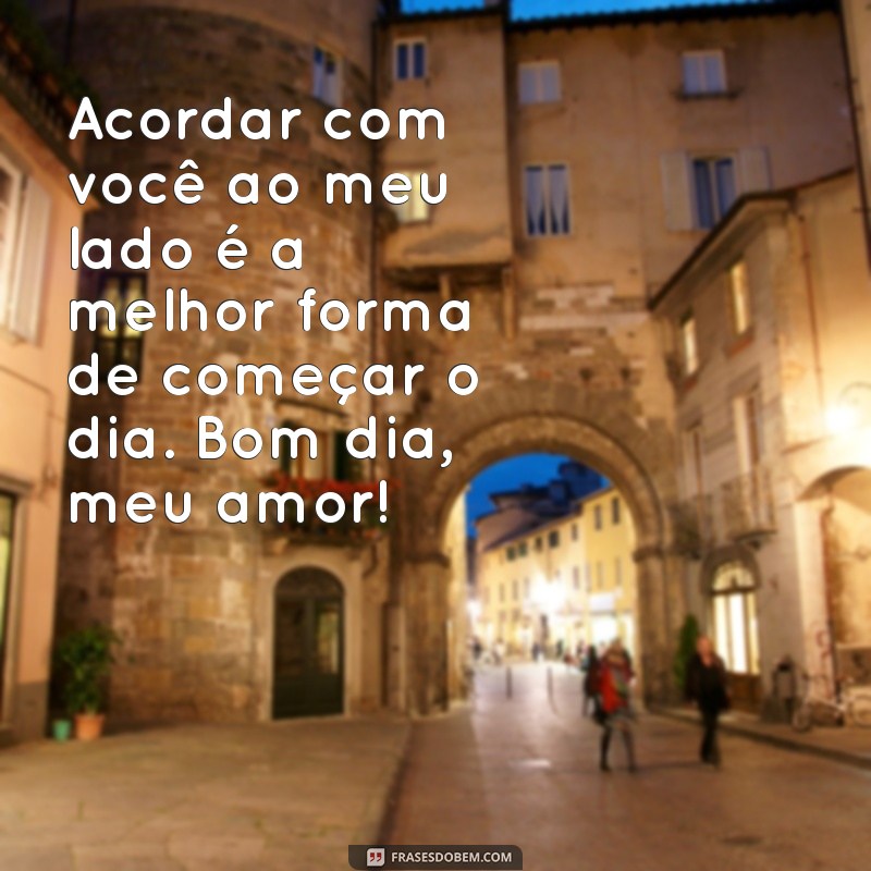 10 Mensagens de Bom Dia Românticas para Surpreender seu Namorado 