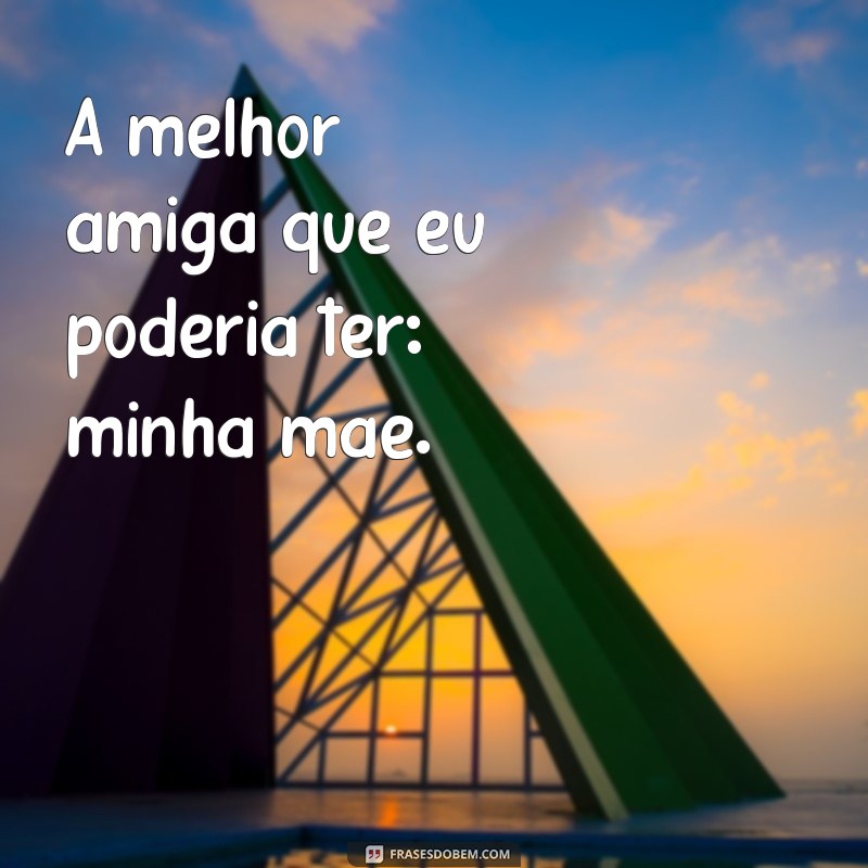 Frases Curtas e Inspiradoras para Celebrar o Dia das Mães 