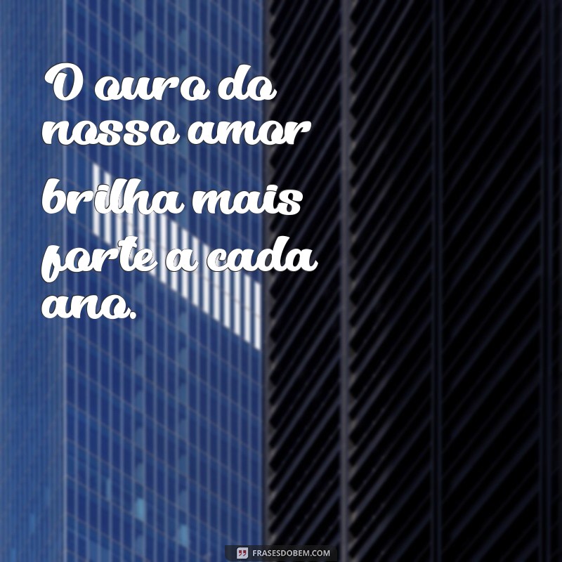 Bodas de Ouro: Quantos Anos de Casamento e Como Celebrar Essa Data Especial 