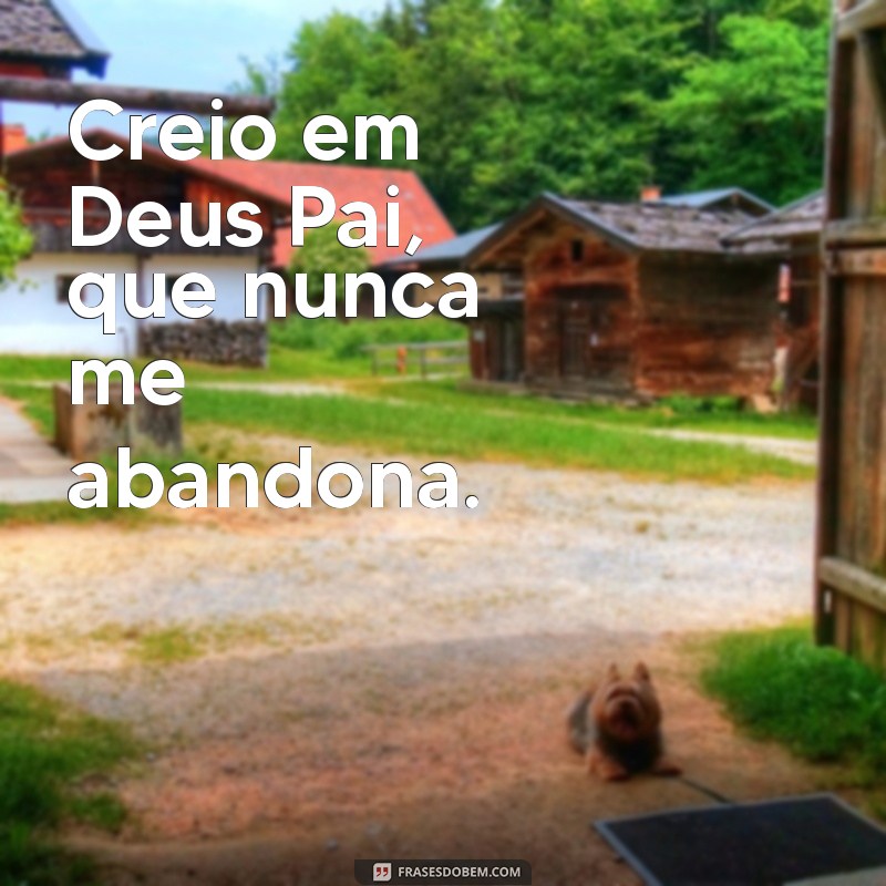 Creio em Deus Pai: Fortalecendo a Fé e a Espiritualidade 