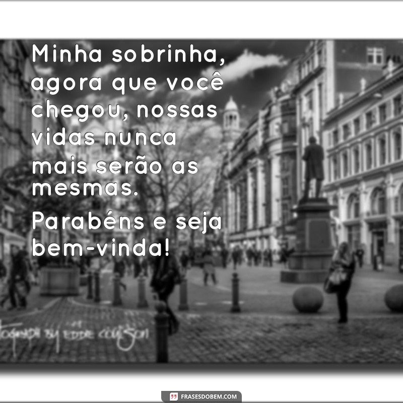 Encante-se com as melhores frases para celebrar o nascimento da sua sobrinha 