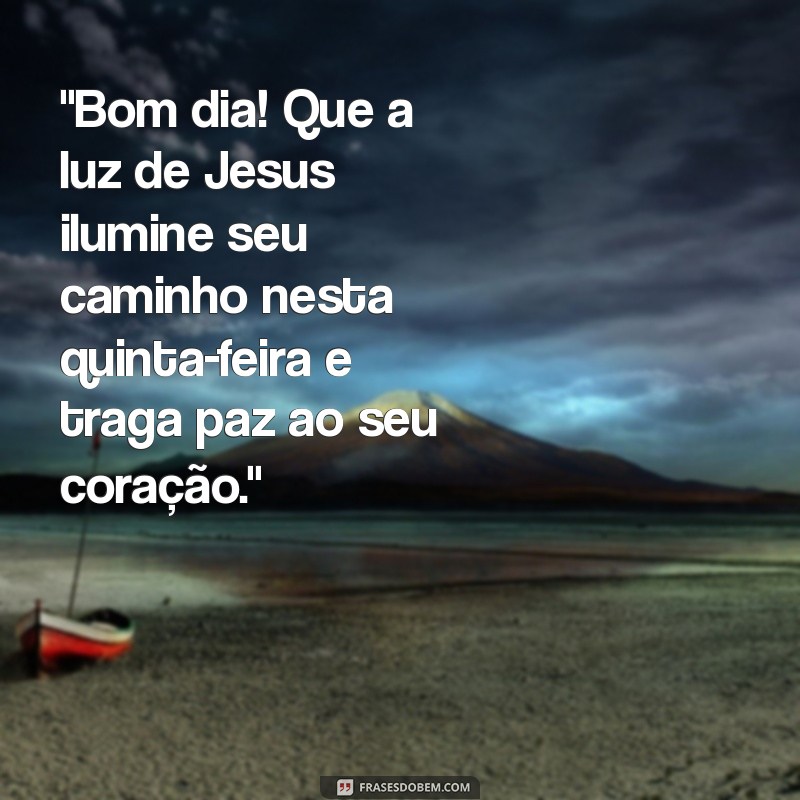 mensagem de bom dia de quinta-feira com jesus 