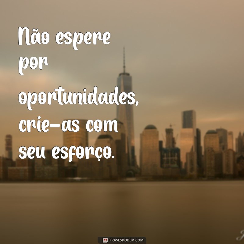 Frases Inspiradoras sobre Trabalho Duro: Motivação para Alcançar Seus Objetivos 