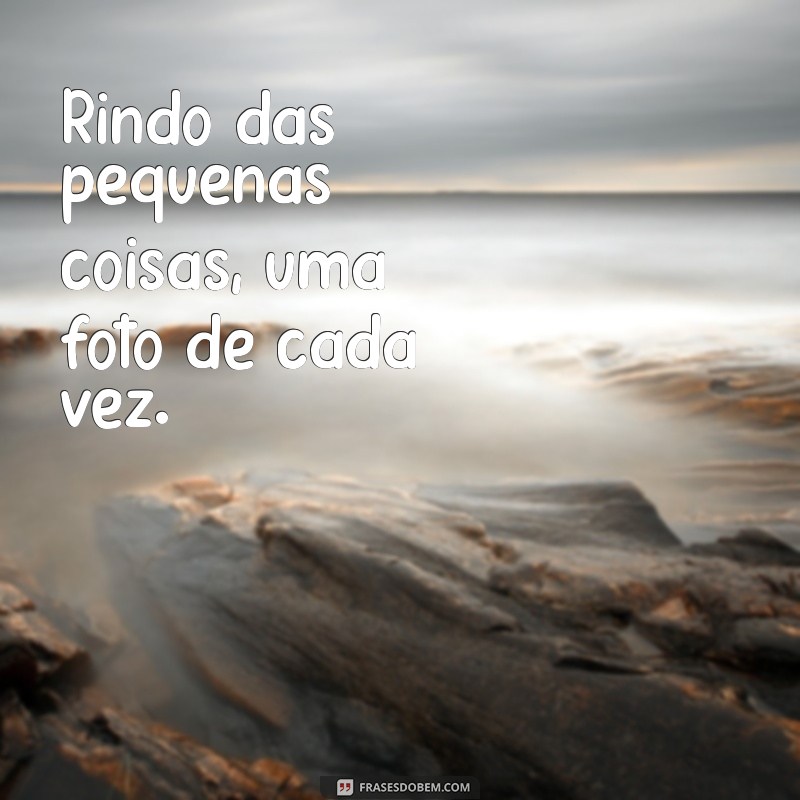 Frases Criativas para Acompanhar Suas Fotos: Inspire-se e Destaque Seus Momentos 