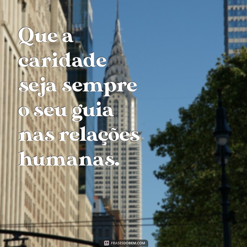 Frases Inspiradoras sobre Caridade: Reflexões que Transformam 