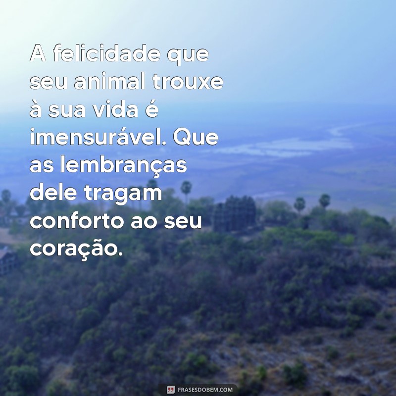 Como Confortar o Coração: Mensagens de Apoio para Quem Perdeu um Animal de Estimação 