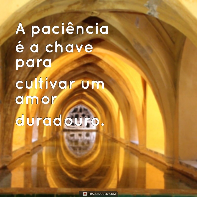 Frases de Motivação Amorosa: Inspire-se com Palavras que Transformam Relacionamentos 