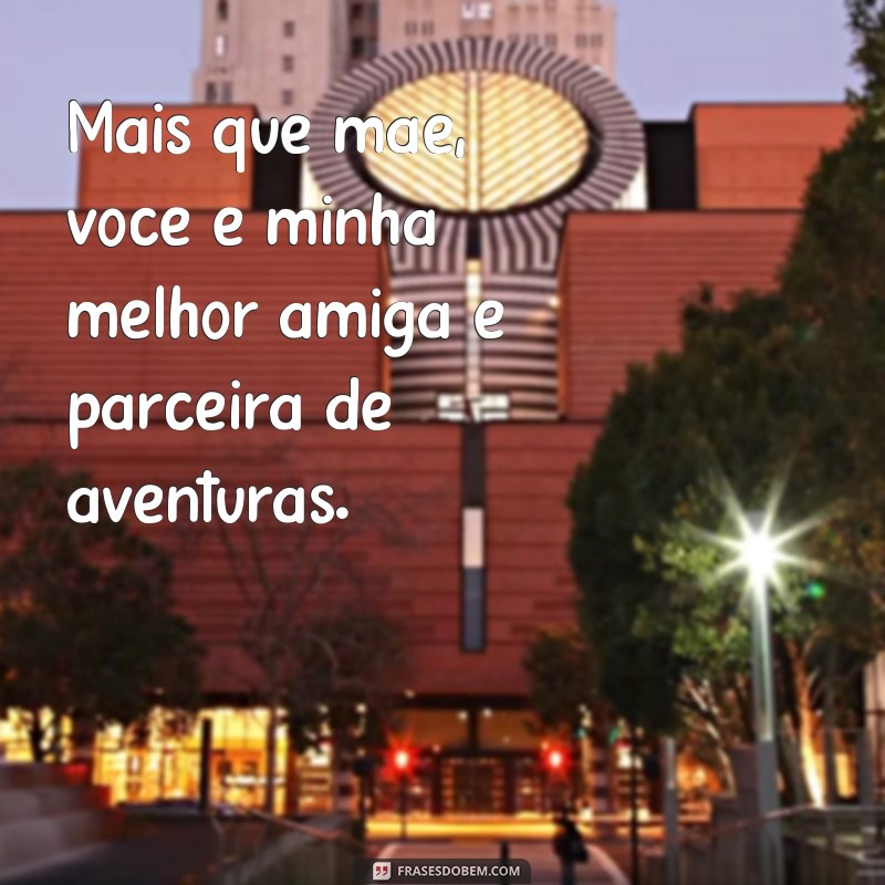 Encante sua mãe com as melhores frases para legendar suas fotos juntos! 