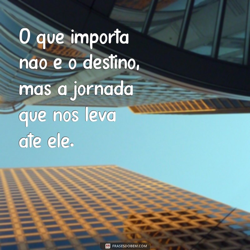 Frases e Versos Inspiradores: Encontre a Palavra Perfeita para Cada Momento 