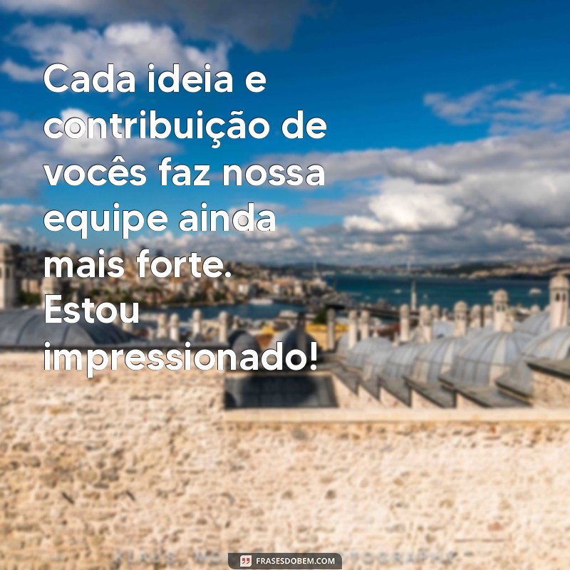 Como Elogiar sua Equipe de Trabalho: Mensagens Inspiradoras para Motivar e Reconhecer 