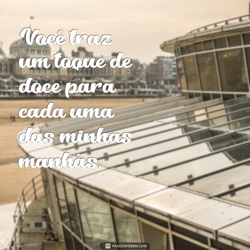 Mensagens Doces: Frases Inspiradoras para Adoçar o Seu Dia 