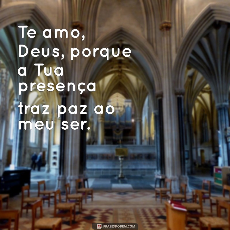 Frases Inspiradoras para Expressar seu Amor por Deus 