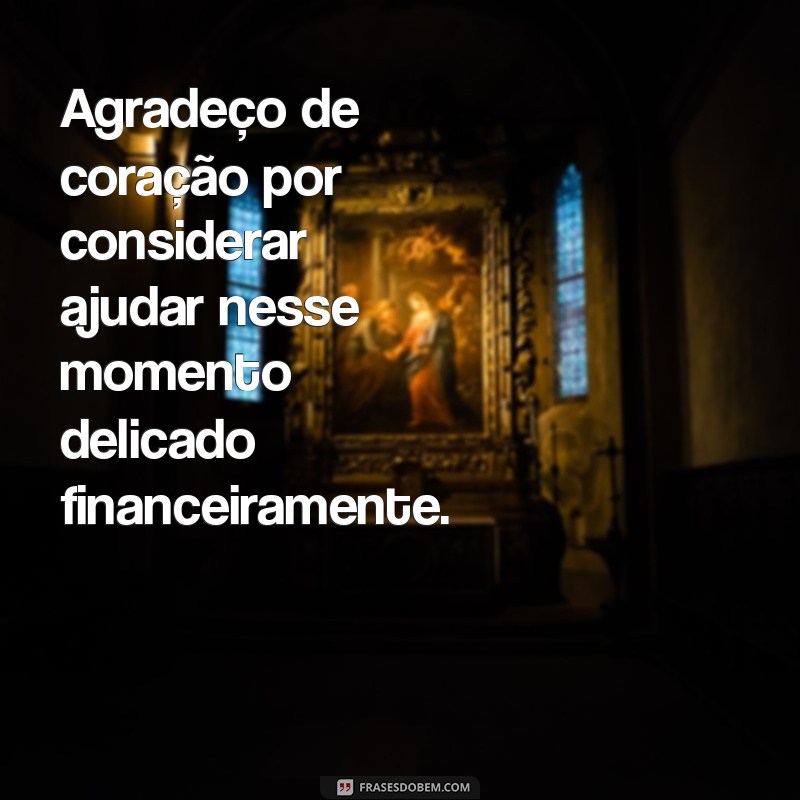 20 Frases Eficazes para Pedir Ajuda Financeira com Sucesso 