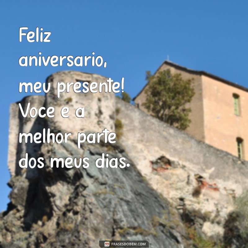 Feliz Aniversário Meu: Mensagens e Frases Para Celebrar com Amor 