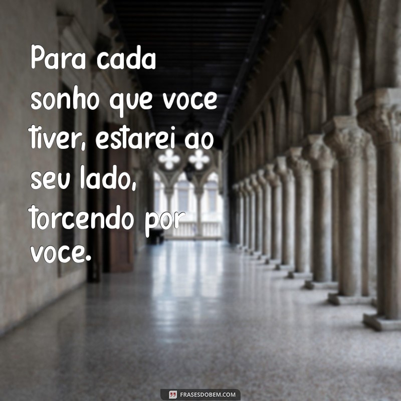 Frases Inspiradoras: Sempre Estarei ao Seu Lado para Fortalecer Relações 