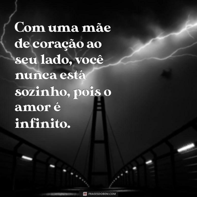 Amor de Mãe de Coração: A Verdadeira Essência da Maternidade 