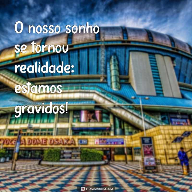 Frases Inspiradoras para Celebrar a Gravidez: Mensagens que Tocam o Coração 