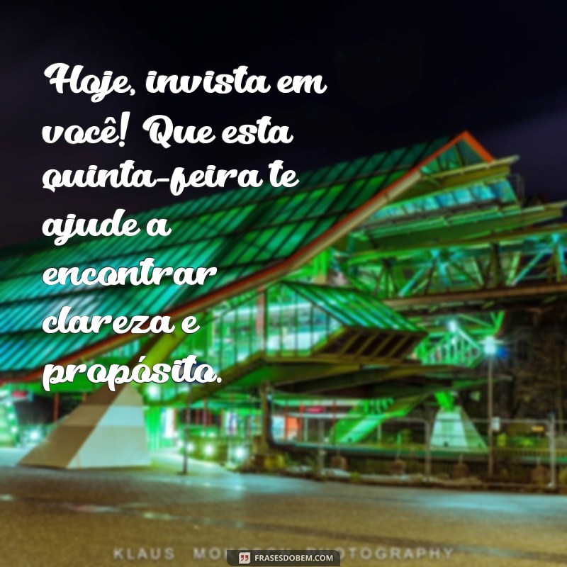 Frases Inspiradoras para Uma Quinta-Feira Abençoada 