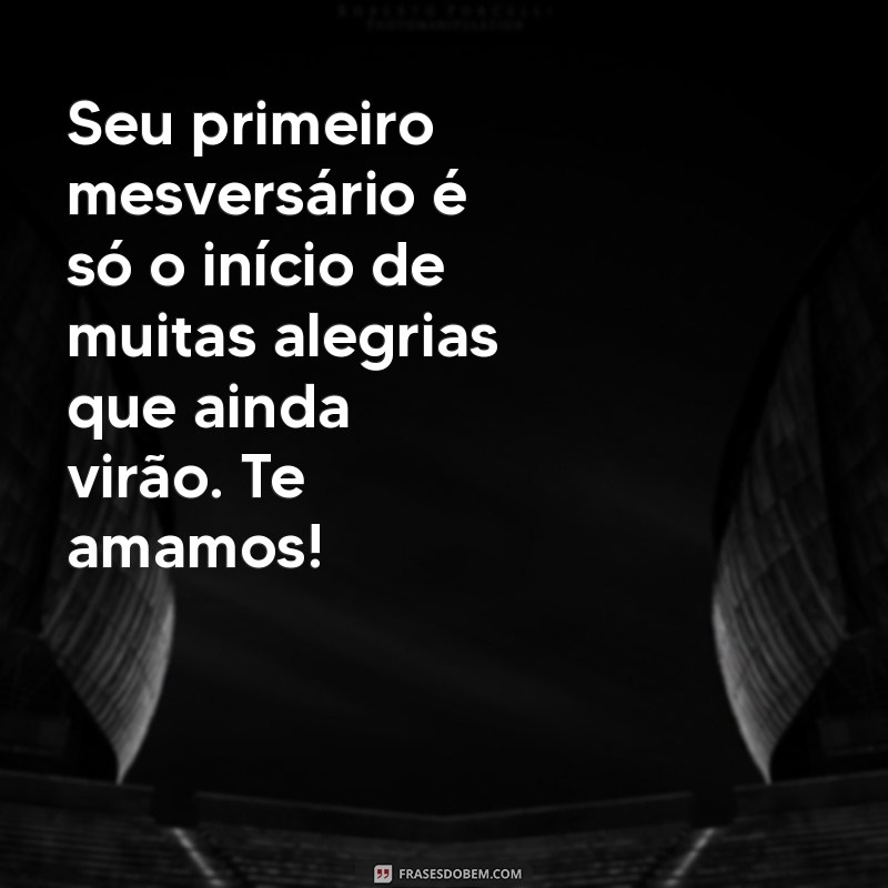 Mensagens Emocionantes de Mesversário para Celebrar o Seu Filho 