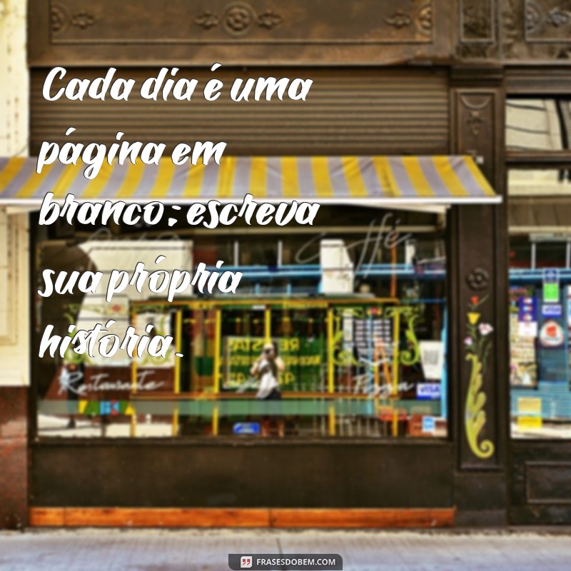 Frases Inspiradoras para Viver a Vida Plenamente 