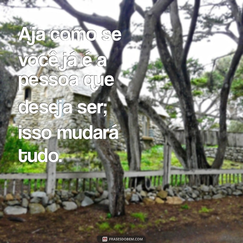 Frases Inspiradoras de Autocuidado e Autoestima para Elevar Sua Confiança 