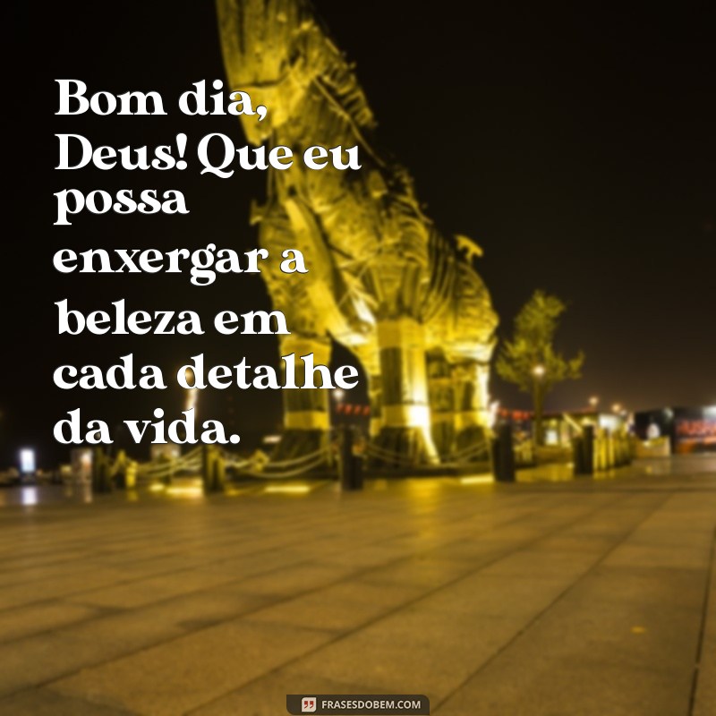 Mensagens Inspiradoras de Bom Dia para Agradecer a Deus 