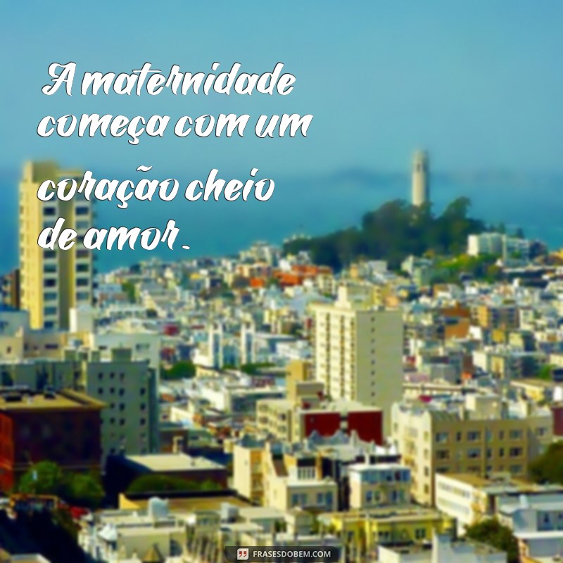 Frases Inspiradoras para Legendas de Fotos de Gestantes 