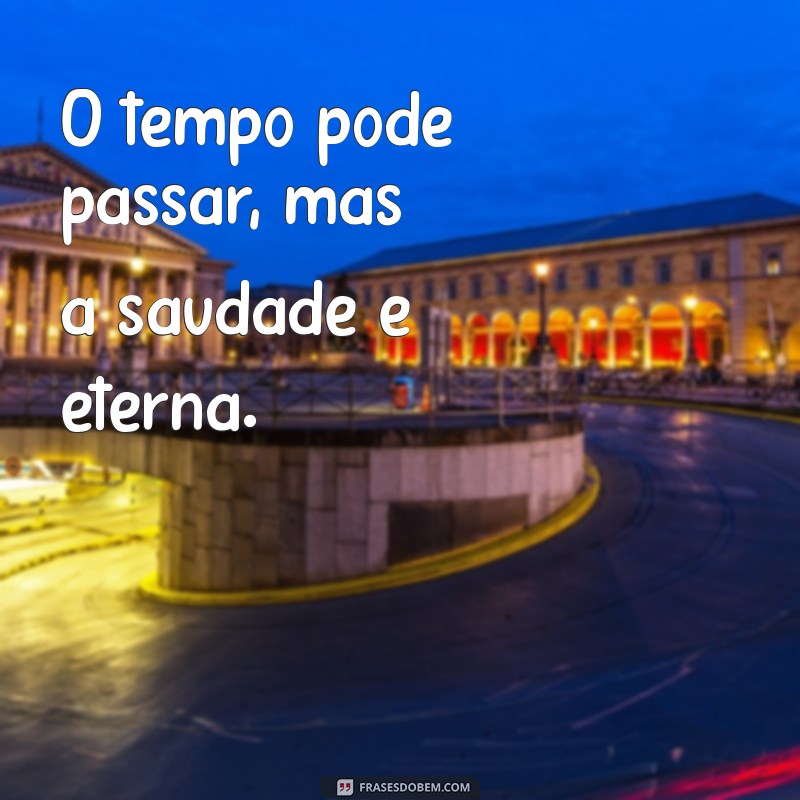 Frases Emocionantes para Expressar Saudade de Você 