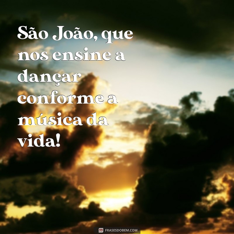 Mensagens Inspiradoras de São João: Celebre com Frases que Encantam 