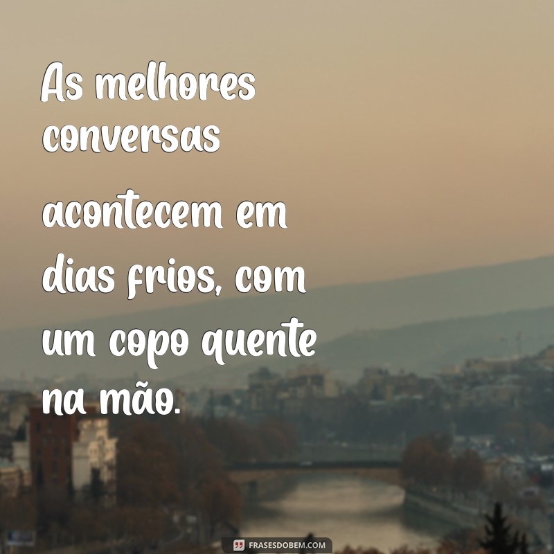 Frases Inspiradoras para Status: Celebre o Frio com Estilo 