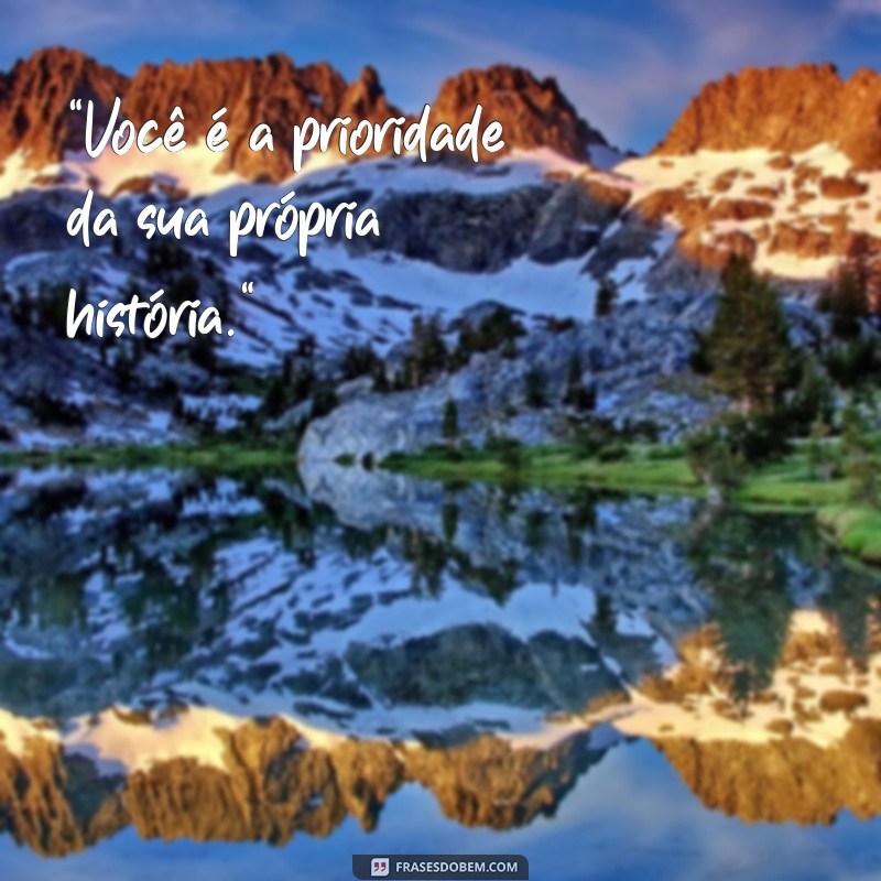 priorise-se frases 